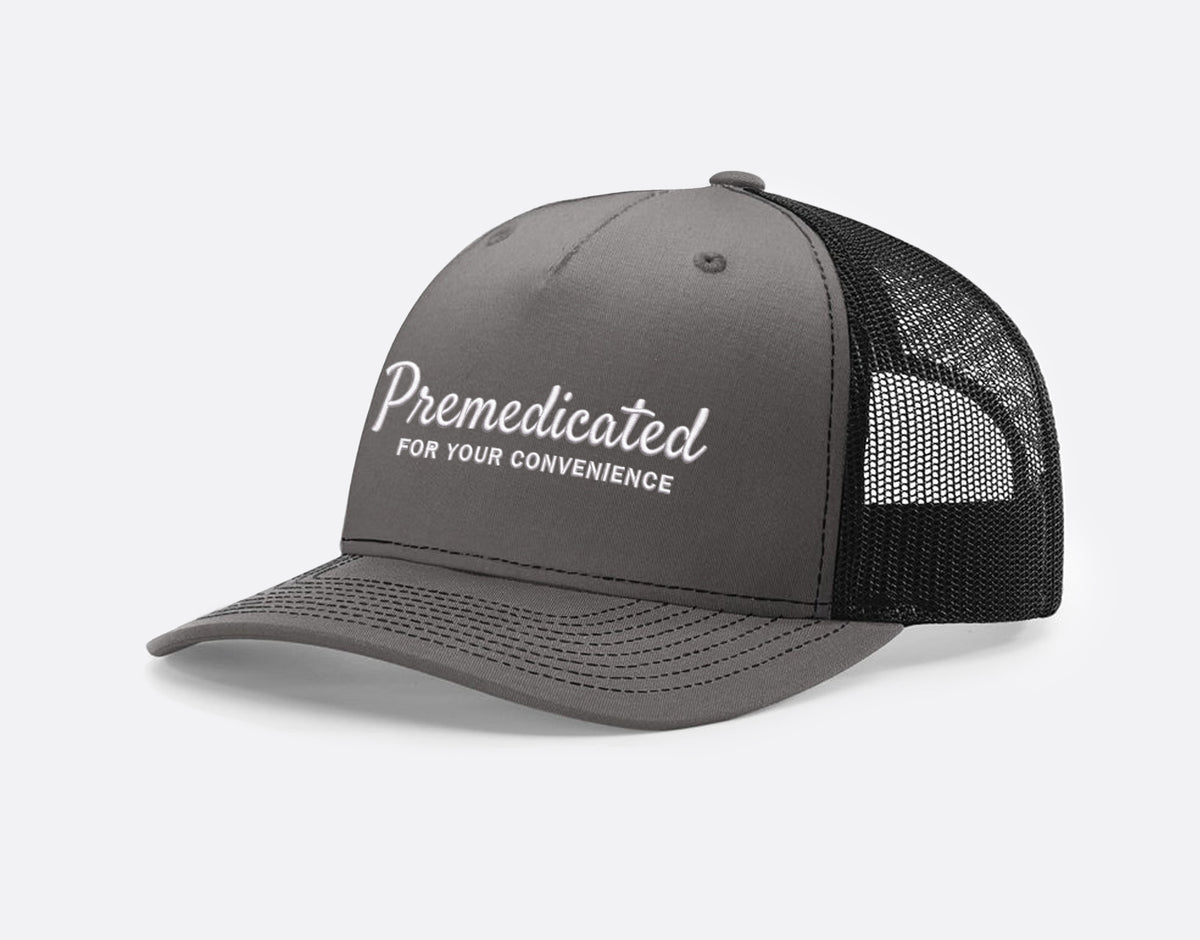 Premedicated Trucker